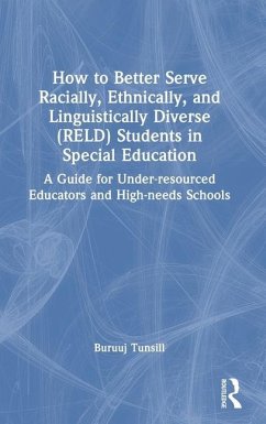 How to Better Serve Racially, Ethnically, and Linguistically Diverse (Reld) Students in Special Education - Tunsill, Buruuj