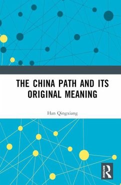 The China Path and its Original Meaning - Qingxiang, Han
