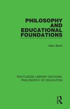 Philosophy and Educational Foundations - Brent, Allen