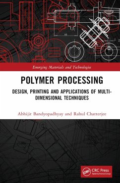 Polymer Processing - Bandyopadhyay, Abhijit; Chatterjee, Rahul