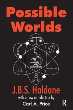 Possible Worlds - Haldane, J B S