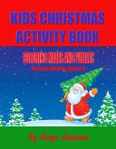Kids Christmas Activity Book: Coloring Mazes and Puzzles (eBook, ePUB)