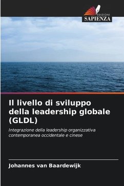 Il livello di sviluppo della leadership globale (GLDL) - van Baardewijk, Johannes