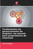 Fundamentos de gerenciamento de projetos: um manual para proprietários de empresas