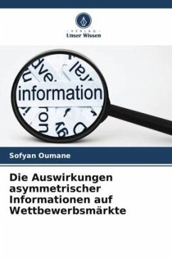Die Auswirkungen asymmetrischer Informationen auf Wettbewerbsmärkte - Oumane, Sofyan