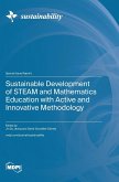 Sustainable Development of STEAM and Mathematics Education with Active and Innovative Methodology