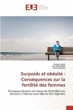 Surpoids et obésité : Conséquences sur la fertilité des femmes - Abla, Khalida;BENAMER, Ines;KRAIDIA, Asma