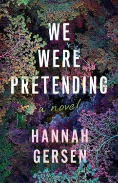 We Were Pretending - Gersen, Hannah