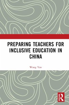 Preparing Teachers for Inclusive Education in China - Yan, Wang