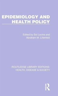 Epidemiology and Health Policy - Levine, Sol; Lilienfeld, Abraham