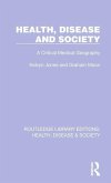 Health, Disease and Society