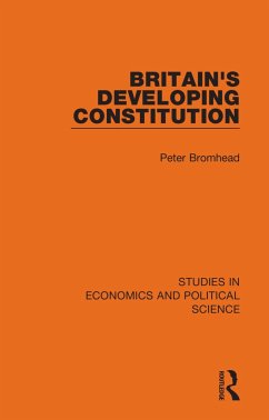 Britain's Developing Constitution - Bromhead, Peter