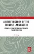 A Brief History of the Chinese Language... - Bild 1