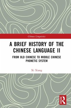 A Brief History of the Chinese Language II - Xiang, Xi