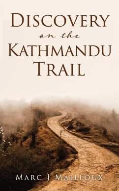 Discovery on the Kathmandu Trail - Mailloux, Marc J