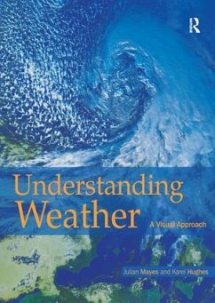 Understanding Weather - Karel Hughes, Karel; Mayes, Julian