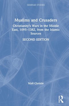 Muslims and Crusaders - Christie, Niall