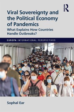 Viral Sovereignty and the Political Economy of Pandemics - Ear, Sophal