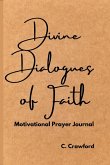 Divine Dialogues of Faith