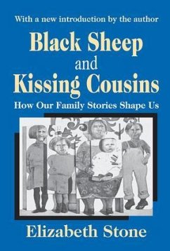 Black Sheep and Kissing Cousins - Stone, Elizabeth