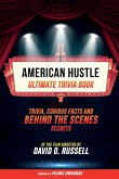 American Hustle - Ultimate Trivia Book