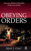 Obeying Orders Obeying Orders