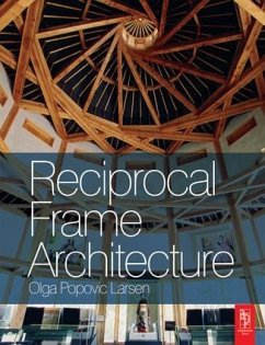 Reciprocal Frame Architecture - Popovic Larsen, Olga