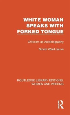 White Woman Speaks with Forked Tongue - Jouve, Nicole Ward