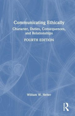 Communicating Ethically - Neher, William