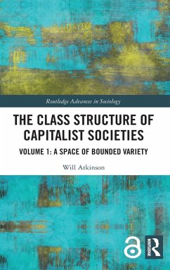 The Class Structure of Capitalist Societies - Atkinson, Will