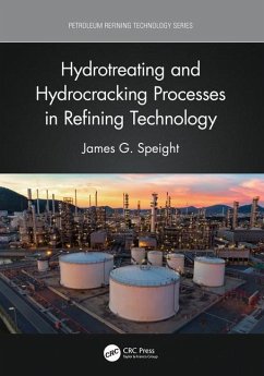 Hydrotreating and Hydrocracking Processes in Refining Technology - Speight, James G