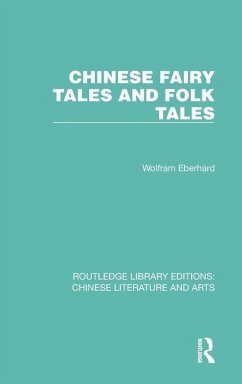 Chinese Fairy Tales and Folk Tales - Eberhard, Wolfram