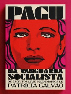 Pagu na vanguarda socialista (eBook, ePUB) - Dias, Diego Sampaio