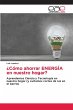 ¿Cómo ahorrar ENERGÍA en nuestro... - Bild 1