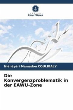 Die Konvergenzproblematik in der EAWU-Zone - COULIBALY, Niénéyéri Mamadou