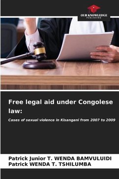 Free legal aid under Congolese law: - WENDA BAMVULUIDI, Patrick Junior T.;Wenda T. Tshilumba, Patrick