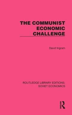 The Communist Economic Challenge - Ingram, David