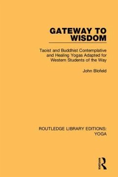 Gateway to Wisdom - Blofeld, John