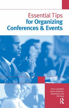 Essential Tips for Organizing Conferences & Events - Brown, Sally; Campbell, Fiona; Race, Phil