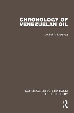 Chronology of Venezuelan Oil - Martinez, Anibal R