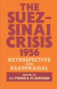 The Suez-Sinai Crisis - Shemesh, Moshe; Troen, Selwyn Illan