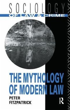 The Mythology of Modern Law - Fitzpatrick, Peter