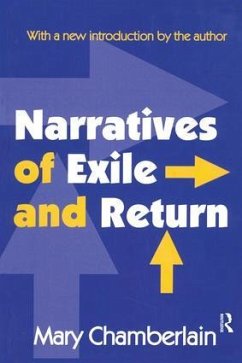 Narratives of Exile and Return - Chamberlain, Mary