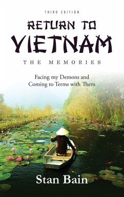 Return to Vietnam, The Memories - Bain, Stan