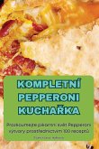 KOMPLETNÍ PEPPERONI KUCHA¿KA