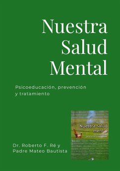 Nuestra Salud Mental - Ré, Roberto; Bautista, Mateo