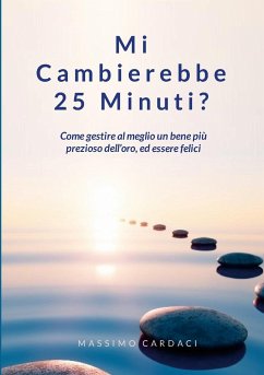 Mi Cambierebbe 25 Minuti - Cardaci, Massimo