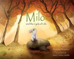 Milo and the Cycle of Life - Moreno, Andrea