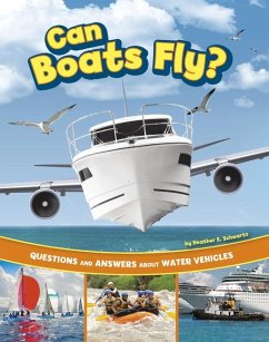 Can Boats Fly? - Schwartz, Heather E