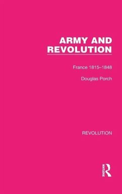 Army and Revolution - Porch, Douglas